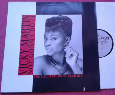 Vicky Martin / Not Gonna Do It / 4 Mixes / The US Deep House Club Hit! 12'' Maxi