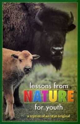 Lessons from Nature for Youth: A Reprin- 9780925279460, paperback, Williams, new