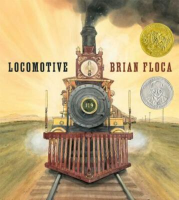 Locomotive by Brian Floca (2013, Picture Book)