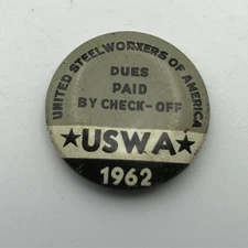 1962 Vintage USWA United Steel Workers Union Button Pin Pinback Badge AS IS M3