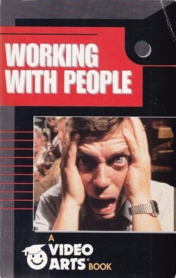 Working with People (Video Arts books) By Video Arts