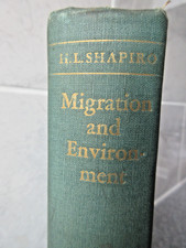Migration and Environment by Harry L. Shapiro...
