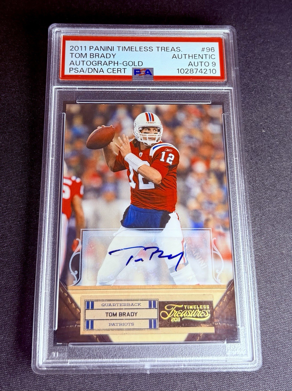 2011 Tom Brady Timeless Treasures Gold Holo Auto 5/5 PSA AUTH 9 #96 Autograph SP view 3