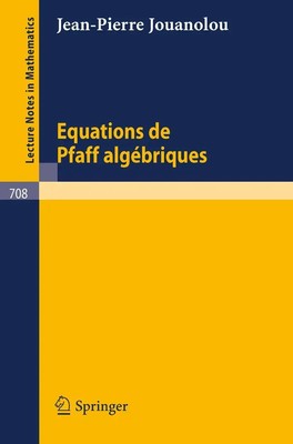 J. P. Jouanolou | Equations de Pfaff algebriques | Taschenbuch | Französisch