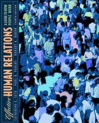 Effective Human Relations : A Guide to People at Work Hardcover