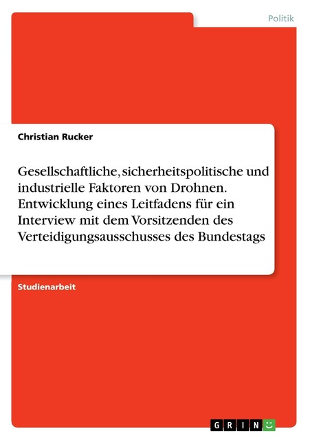 Gesellschaftliche, sicherheitspolitische und industrielle Faktoren von ...