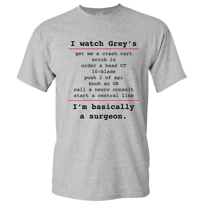 Basically a Surgeon - Funny Surgery Doctor Quotes T Shirt