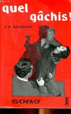 Was für eine Verschwendung! Sammlung Rotlichter Nr. 16 - Godefroy J.P. - 1959