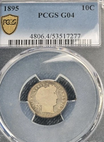 USA SEMI KEY 1895 P BARBER DIME PCGS G04 GOLD SHIELD