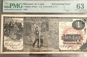 1883 St Louis Ad Note 1 Mighty Dollar Are Gottschalk Pmg 63 Choice Very Rare 