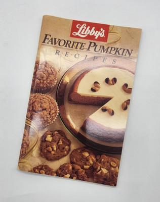 Libby's Favorite Pumpkin Recipes. 1980s Cookbook In Very Good Condtion Vintage