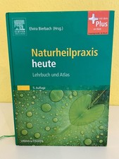 Naturheilpraxis heute   Lehrbuch & Atlas   5....