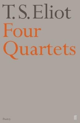 T. S. Eliot Four Quartets (Taschenbuch)
