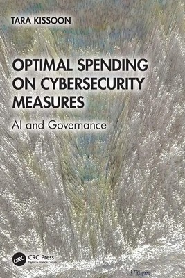 Tara Kissoon | Optimal Spending on Cybersecurity Measures | Taschenbuch (2025)