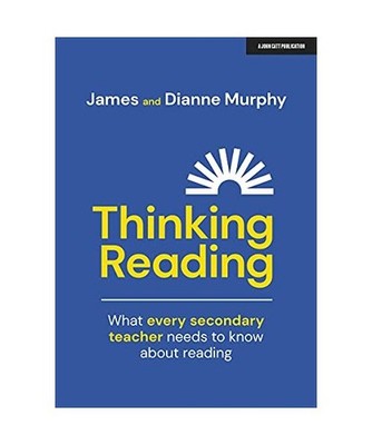 Thinking Reading: What every secondary teacher needs to know about reading: What