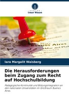 Die Herausforderungen Beim Zugang Zum Recht Auf Hochschulbildung Waisberg Buch