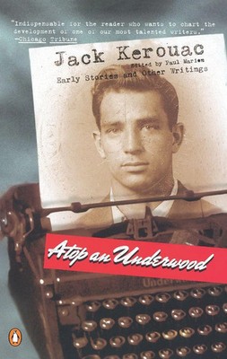 Atop an Underwood Early Stories and Other Writings Jack Kerouac Taschenbuch 2000