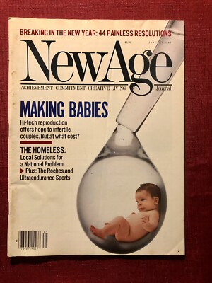 New Age Journal - January 1986 -  Test Tube  Babies, Homelessness, the Roches