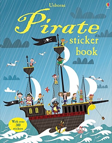 Pirate Sticker Book (Usborne Sticker Books) By Fiona Watt,Paul Nicholls