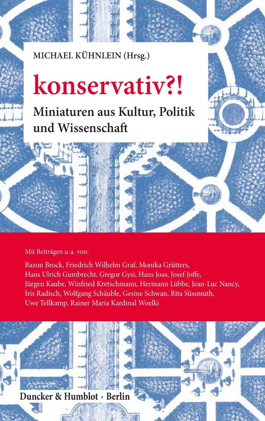 Thumbnail - Konservativ? Michael Kühnlein