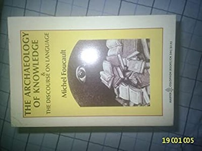 The Archaeology of Knowledge & The Discourse on Language Michel F
