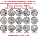 2026-P&D SemiQ Half Dollar, Quarter, Dime, Nickel +BONUS 10 Coin Set ~IN HAND L3