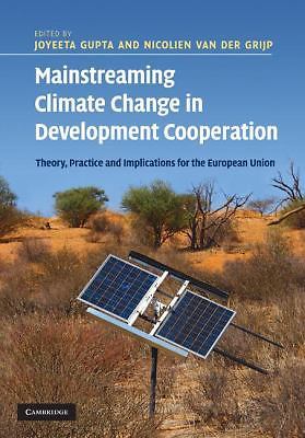 Mainstreaming Climate Change Development Cooperation Theory Pr… 9780521197618 VG