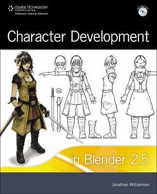 Character Development in Blender 2.5 [With DVD] by Williamson, Jonathan