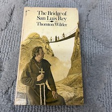 The Bridge Of San Luis Rey Classic Paperback Book by Thornton Wilder 1971
