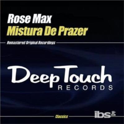 ROSE MAX: MISTURA DE PRAZER - CD MAXI