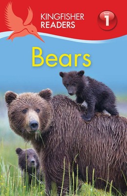 Kingfisher Readers: Bears (Level 1: Beginning to Read) | Thea Feldman | Englisch