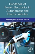Handbook of Power Electronics in Autonomous and Electric Vehicles, Hardcover ...