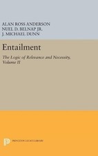 Alan Ross Anderson J. Michael Dunn Nuel D. Belnap,  Entailment, Vol. (Hardback)