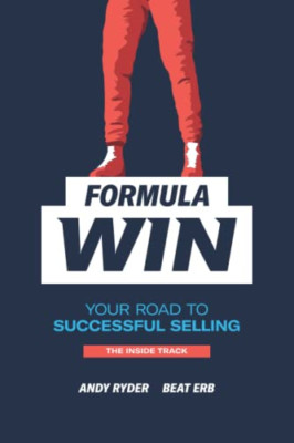Formula Win Selling: The Inside Track (FORMULA WIN) - Paperback NEW Ryder, Andy