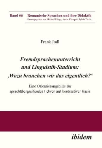 Fremdsprachenunterricht Und Linguistik-studium: 'wozu Brauchen Wir Das