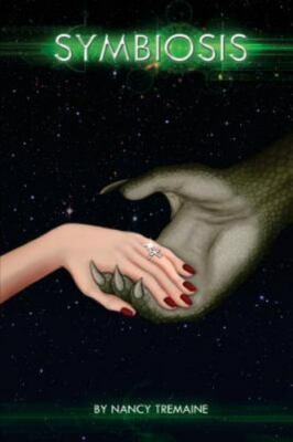 Symbiosis : A Love Beyond Space and Time, Paperback by Tremaine, Nancy; Melto...