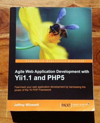 Agile Web Application Development with Yii1.1 and PHP5 by Jeffrey Winesett 