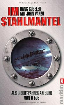 Im Stahlmantel: Als U-Boot-Fahrer an Bord von U 505 von ... | Buch | Zustand gut