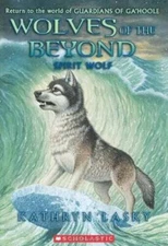By Kathryn Lasky - Wolves of the Beyond 5: Spirit Wolf - Paperback - GOOD