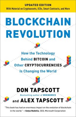 Blockchain Revolution: How the Technology Behind Bitcoin and Other Cryptocur...