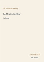 Thomas Malory | Le Morte D'arthur | Taschenbuch | Englisch (2026) | Volume 1