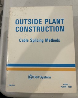 Bell System Outside Plant Construction BSP August 1981 CABLE SPLICING METHODS