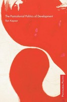 The Postcolonial Politics Of Development Ilan Kapoor Taschenbuch Englisch 2008