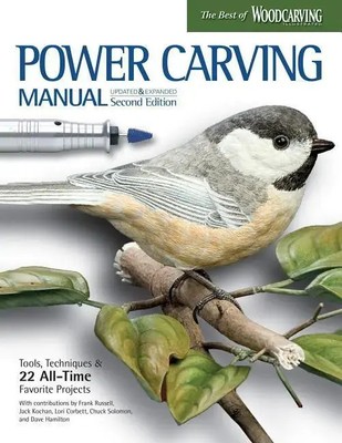 Power Carving Manual, Updated and Expanded Second Edition | Hamilton (u. a.)