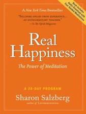 Real Happiness: The Power of Meditation: A 28-Day Program -
