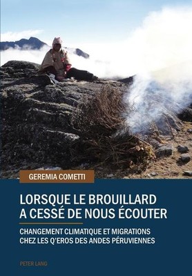 Lorsque le brouillard a cessé de nous écouter: Changement climatique et migratio