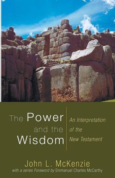 John L. Mckenzie | The Power and The Wisdom | Taschenbuch | Englisch (2009)-image