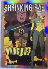 Invincible - #179 SHRINKING RAE INVICIBLE  HOLO POP ART Keepsake 