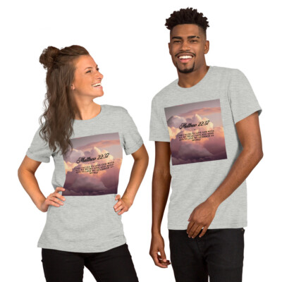 Matthew 22:37 t-shirt