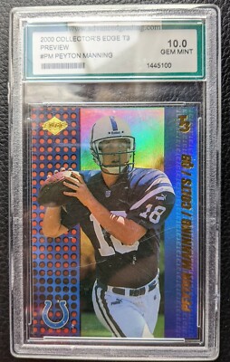 2000 Collectors Edge T3 Preview Peyton Manning COLTS HOF AGS 10 GEM MT